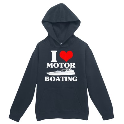 Boater I Love Motor Boating Funny Boating Urban Pullover Hoodie