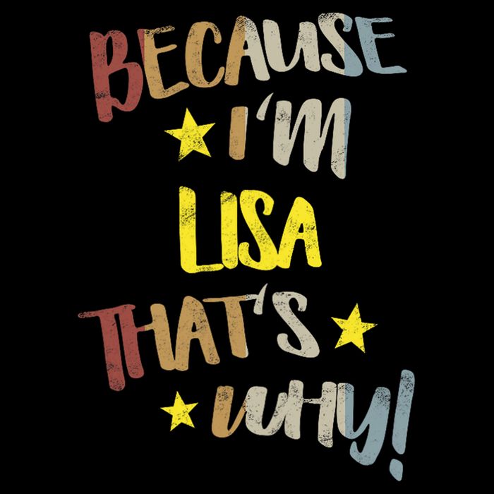 Because IM Lisa ThatS Why Retro Vintage Name Gift Flat Bill Trucker Hat