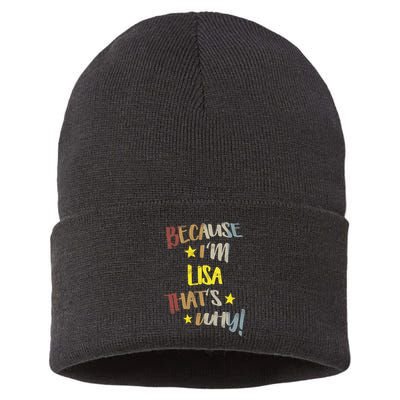 Because IM Lisa ThatS Why Retro Vintage Name Gift Sustainable Knit Beanie