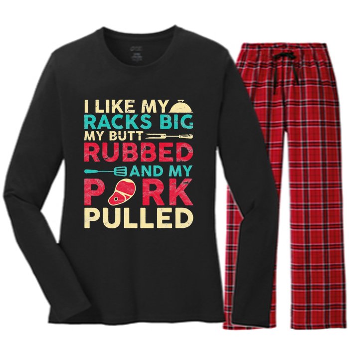 BBQ I Like My Racks Big My Butt Rubbed And My Pork Pulled Women's Long Sleeve Flannel Pajama Set 