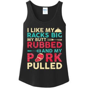 BBQ I Like My Racks Big My Butt Rubbed And My Pork Pulled Ladies Essential Tank