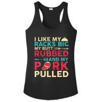 BBQ I Like My Racks Big My Butt Rubbed And My Pork Pulled Ladies PosiCharge Competitor Racerback Tank