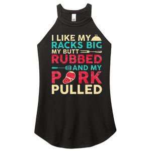 BBQ I Like My Racks Big My Butt Rubbed And My Pork Pulled Women's Perfect Tri Rocker Tank