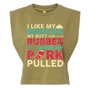 BBQ I Like My Racks Big My Butt Rubbed And My Pork Pulled Garment-Dyed Women's Muscle Tee