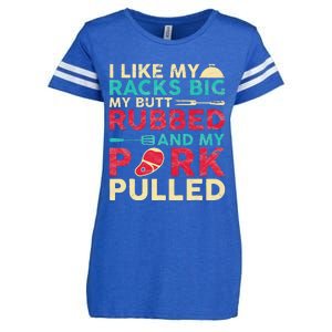 BBQ I Like My Racks Big My Butt Rubbed And My Pork Pulled Enza Ladies Jersey Football T-Shirt