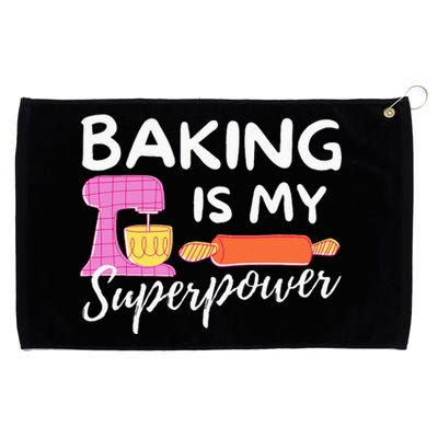 Baking Is My Superpower Funny Baker & Baking Gift Grommeted Golf Towel