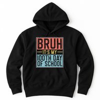 Bruh ItS My 100th Day Of School Boys Hoodie