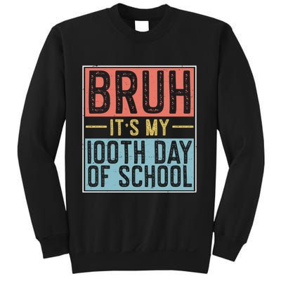 Bruh ItS My 100th Day Of School Boys Sweatshirt