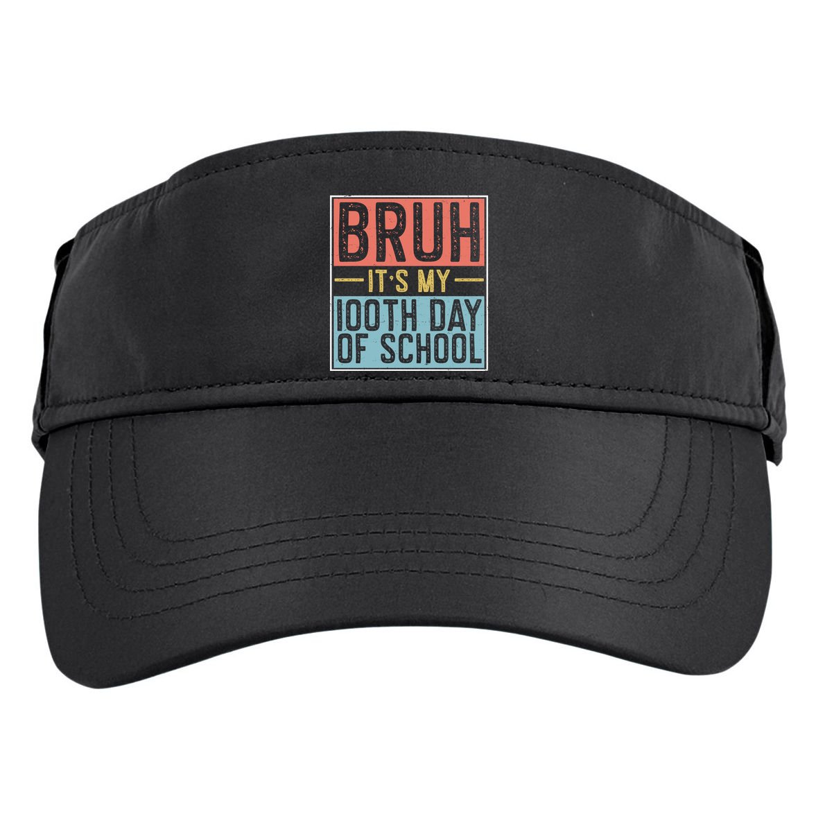 Bruh ItS My 100th Day Of School Boys Adult Drive Performance Visor