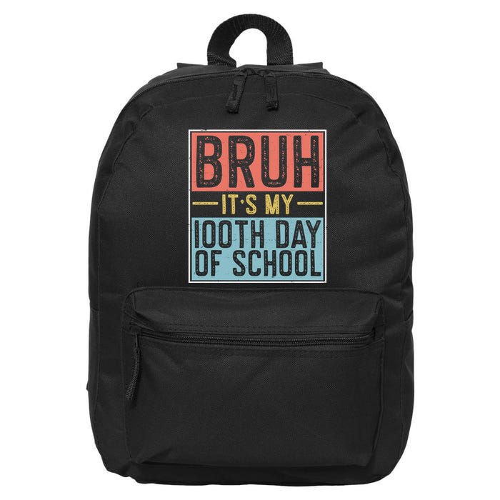 Bruh ItS My 100th Day Of School Boys 16 in Basic Backpack