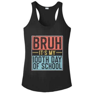 Bruh ItS My 100th Day Of School Boys Ladies PosiCharge Competitor Racerback Tank
