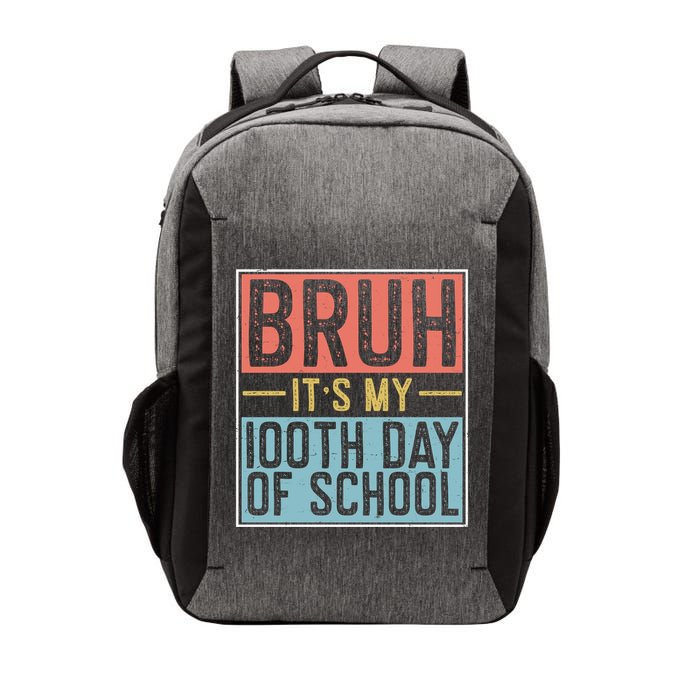 Bruh ItS My 100th Day Of School Boys Vector Backpack