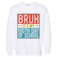Bruh ItS My 100th Day Of School Boys Garment-Dyed Sweatshirt