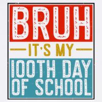 Bruh ItS My 100th Day Of School Boys Garment-Dyed Sweatshirt