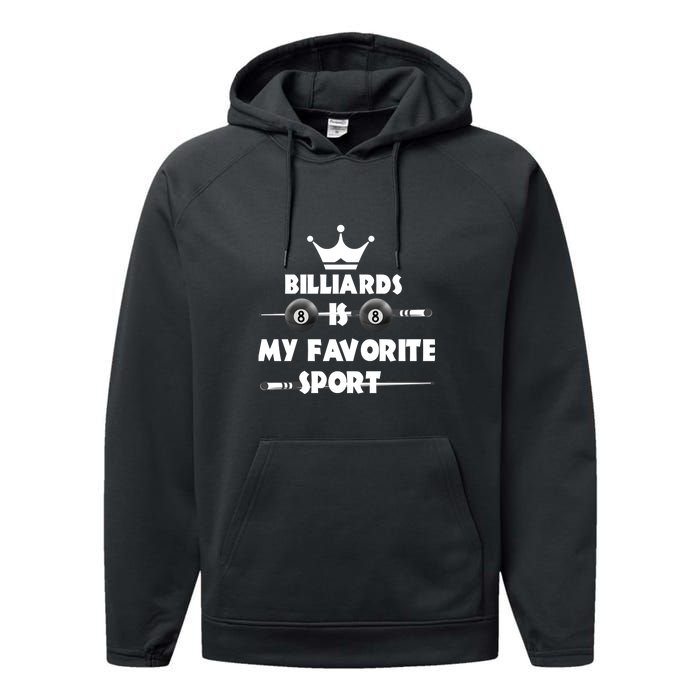 Billiards Is My Favorite Sport Billiards Dad Gift For Father’s Day Performance Fleece Hoodie