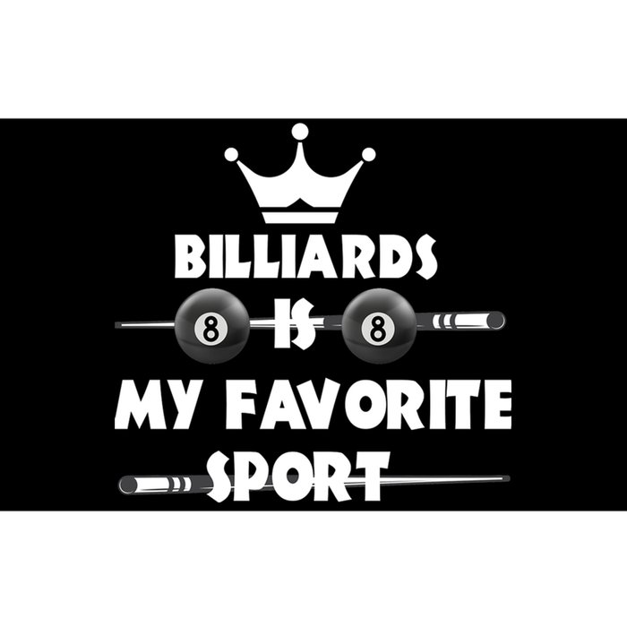 Billiards Is My Favorite Sport Billiards Dad Gift For Father’s Day Bumper Sticker