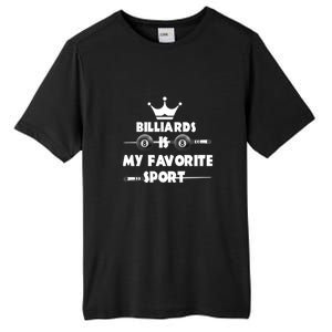 Billiards Is My Favorite Sport Billiards Dad Gift For Father’s Day Tall Fusion ChromaSoft Performance T-Shirt