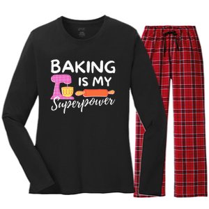 Baking Is My Superpower Funny Baker & Baking Gift Women's Long Sleeve Flannel Pajama Set 