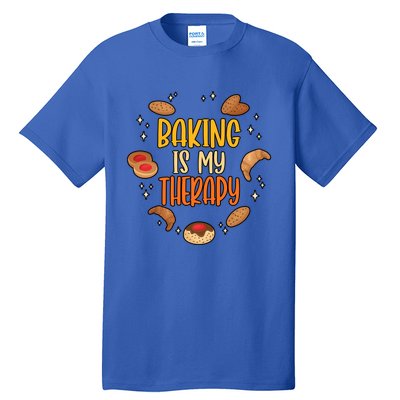 Baking Is My Therapy Meaningful Gift Tall T-Shirt