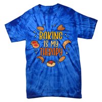 Baking Is My Therapy Meaningful Gift Tie-Dye T-Shirt