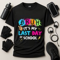 Bruh ItS My Last Day Of School Graduate 2024 Cooling Performance Crew T-Shirt