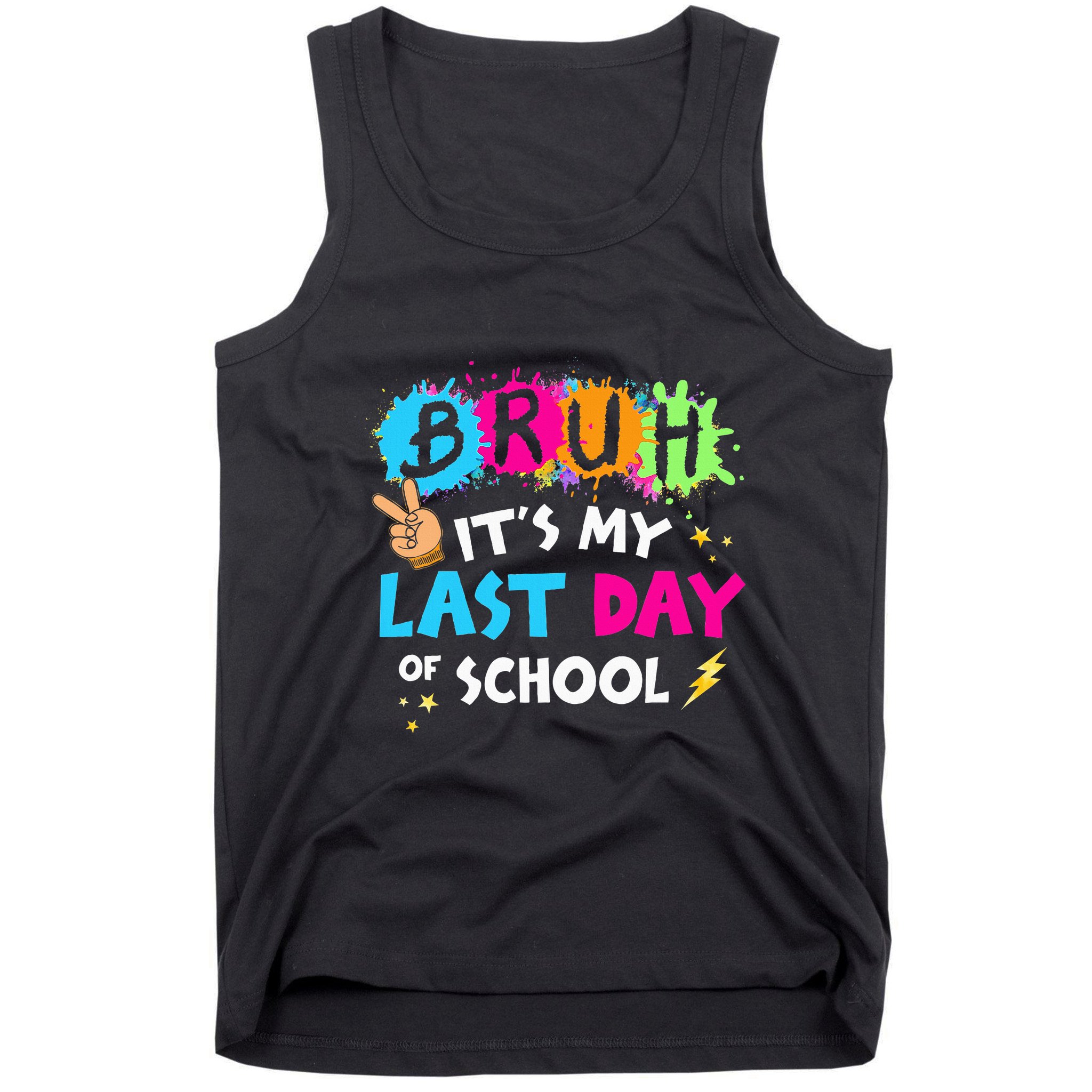 Bruh ItS My Last Day Of School Graduate 2024 Tank Top