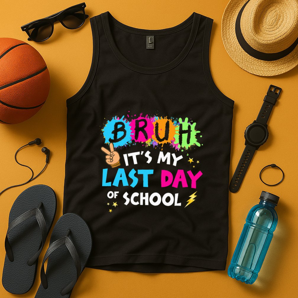 Bruh ItS My Last Day Of School Graduate 2024 Tank Top