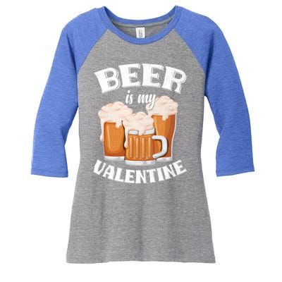 Beer Is My Valentine Funny Gift Funny Adult Anti Valentine's Day Funny Gift Women's Tri-Blend 3/4-Sleeve Raglan Shirt