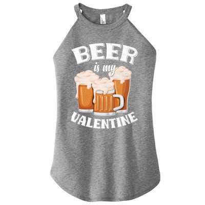 Beer Is My Valentine Funny Gift Funny Adult Anti Valentine's Day Funny Gift Women's Perfect Tri Rocker Tank