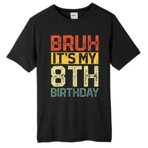 Bruh It's My 8th Birthday 8 Year Old Birthday Decorations  Tall Fusion ChromaSoft Performance T-Shirt