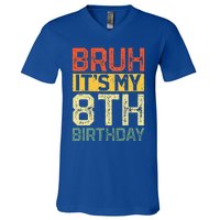 Bruh It's My 8th Birthday 8 Year Old Birthday Decorations  V-Neck T-Shirt