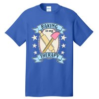 Baking Is My Therapy Gift Cute Baker Gift Tall T-Shirt