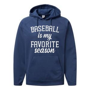 Baseball Is My Favorite Season Performance Fleece Hoodie