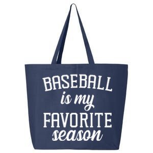 Baseball Is My Favorite Season 25L Jumbo Tote