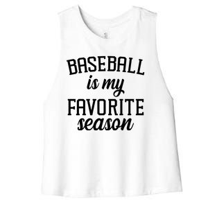 Baseball Is My Favorite Season Women's Racerback Cropped Tank