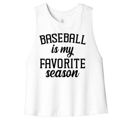 Baseball Is My Favorite Season Women's Racerback Cropped Tank