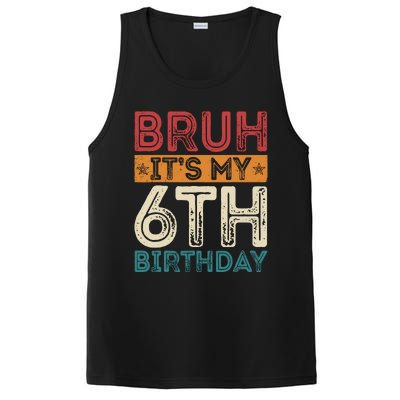 Bruh ItS My 6th Birthday 6th Year Old 6 Birthday Vintage PosiCharge Competitor Tank