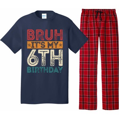 Bruh ItS My 6th Birthday 6th Year Old 6 Birthday Vintage Pajama Set