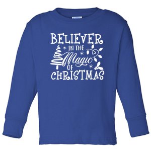 Believe In Magic Of Christmas Tree Gift Toddler Long Sleeve Shirt