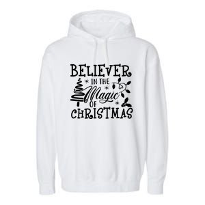 Believe In Magic Of Christmas Tree Gift Garment-Dyed Fleece Hoodie