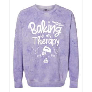 Baking Is My Therapy Great Gift I Funny Baking Great Gift Colorblast Crewneck Sweatshirt