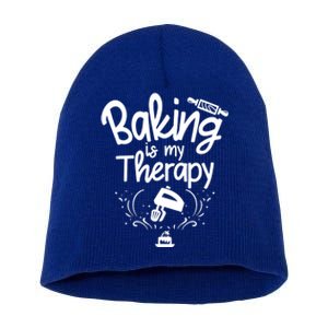 Baking Is My Therapy Great Gift I Funny Baking Great Gift Short Acrylic Beanie