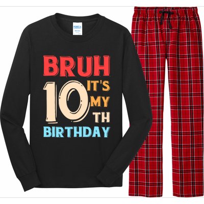 Bruh It's My 10th Birthday Long Sleeve Pajama Set