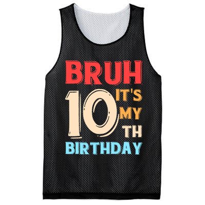 Bruh It's My 10th Birthday Mesh Reversible Basketball Jersey Tank