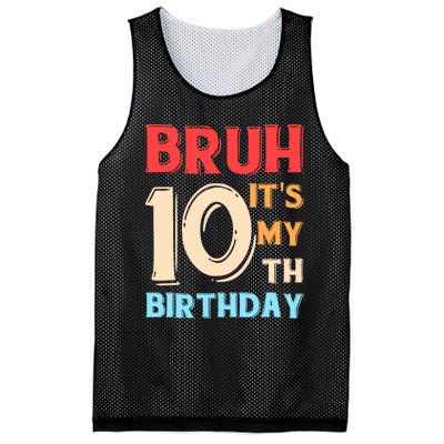 Bruh It's My 10th Birthday Mesh Reversible Basketball Jersey Tank