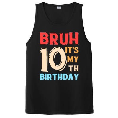 Bruh It's My 10th Birthday PosiCharge Competitor Tank