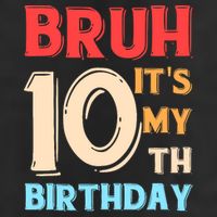 Bruh It's My 10th Birthday Golf Towel