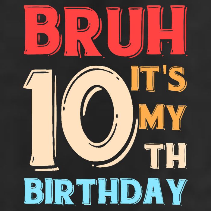 Bruh It's My 10th Birthday Golf Towel