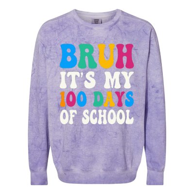 Bruh Its My 100 Days Of School 100th Day Of School Colorblast Crewneck Sweatshirt