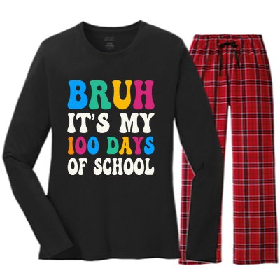 Bruh Its My 100 Days Of School 100th Day Of School Women's Long Sleeve Flannel Pajama Set 